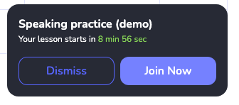 the in-app lesson countdown notification with the Dismiss and Join Now buttons